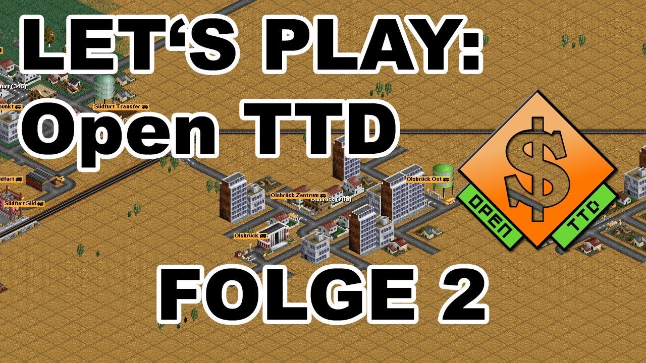 Kurz-LP: Open Transport Tycoon Deluxe - Folge 2 [Deutsch/HD]