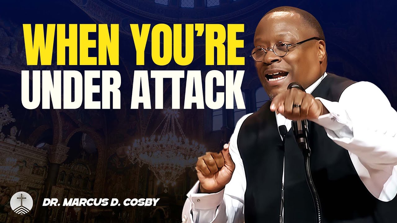 Dr. Marcus D. Cosby ✝️ When You’re Under Attack – God Is Still Your Shield