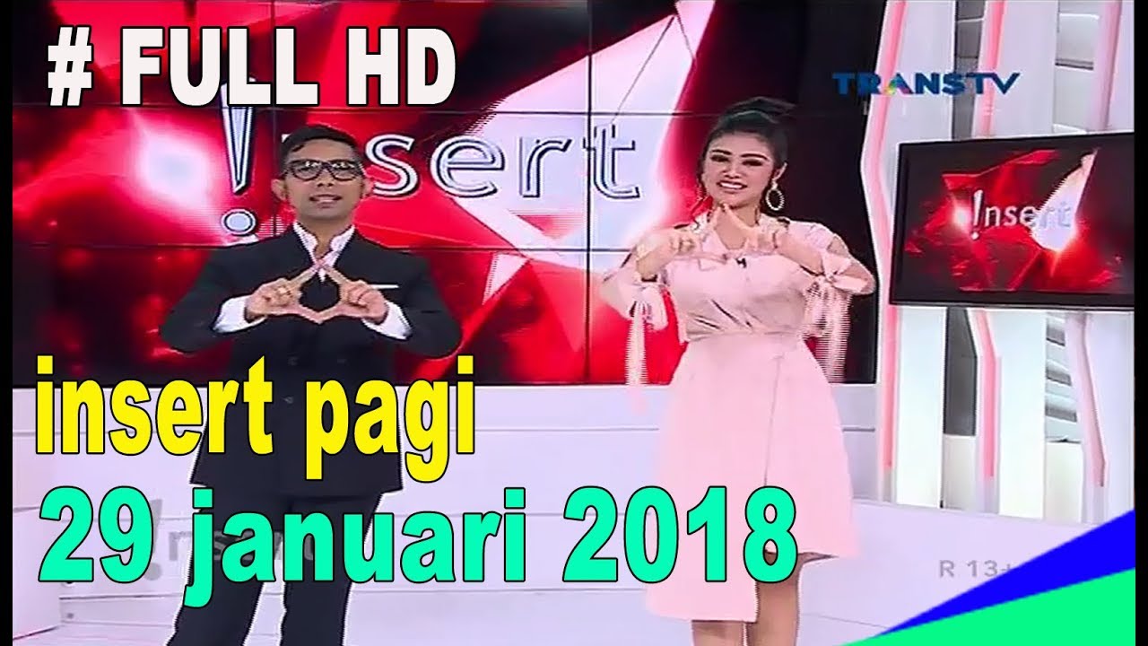 FULL HD !! Insert Pagi 29 Januari 2018