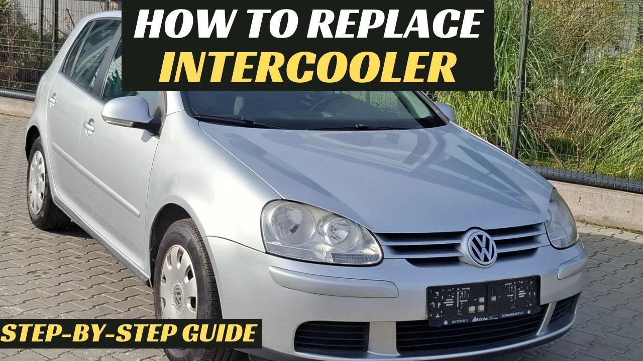 How to replace the Intercooler on VW Golf 5 1.9TDI
