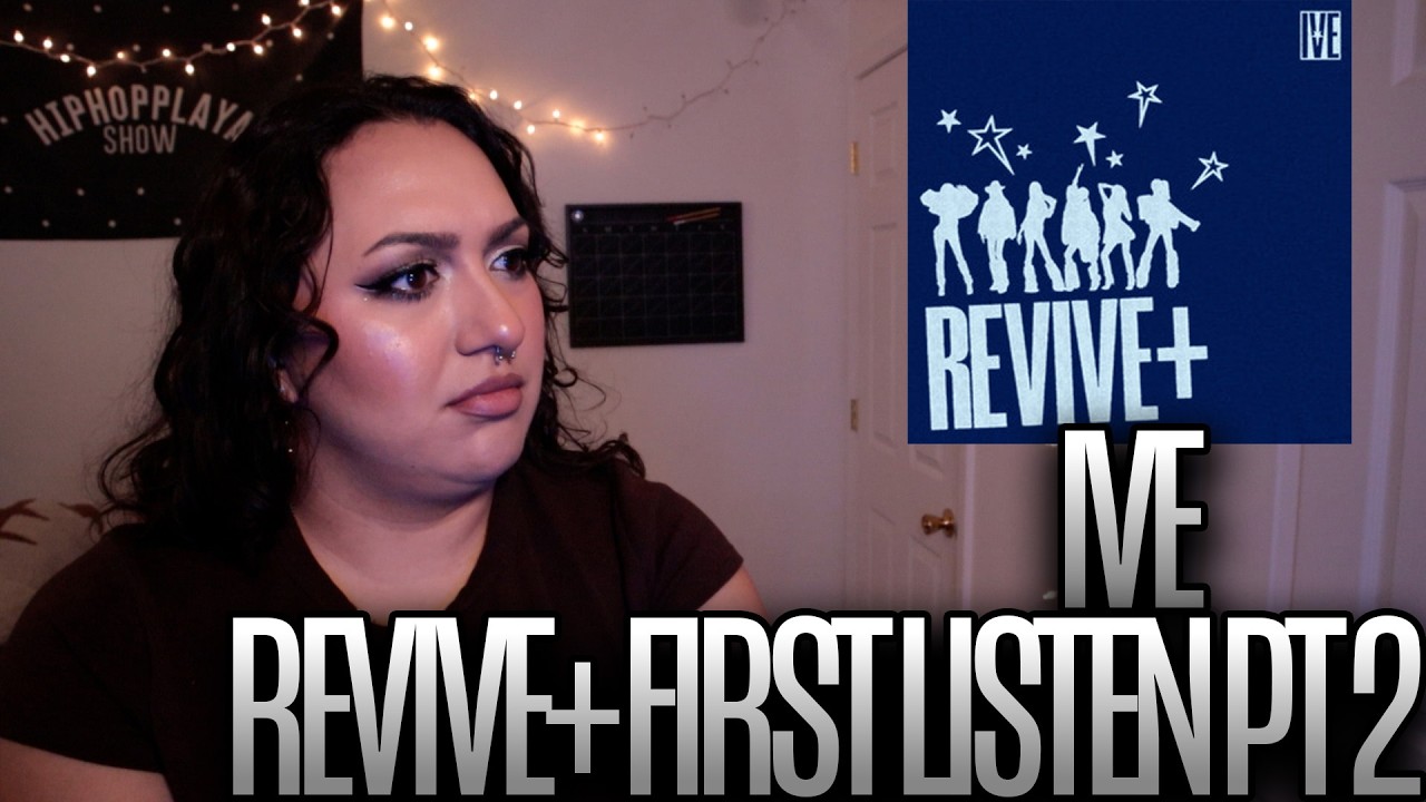 IVE 아이브 'REVIVE+' First Listen Pt 2