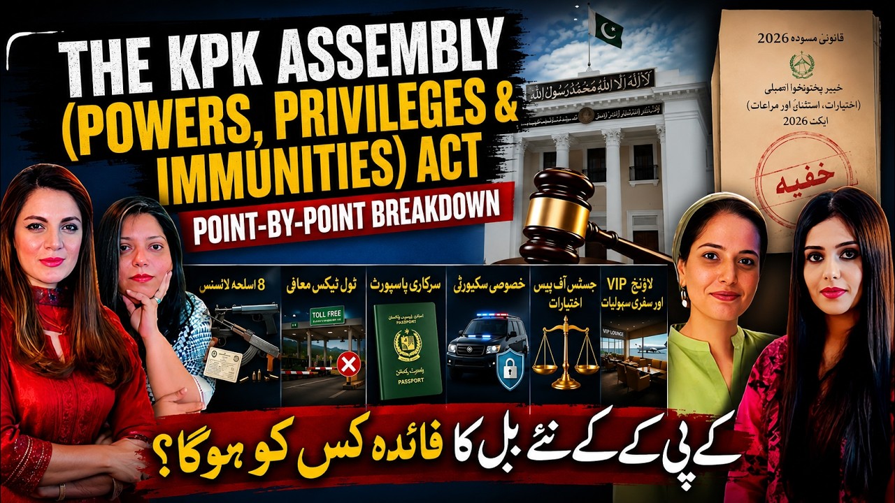 KP Assembly Powers, Privileges & Immunities Act | Point-by-Point Breakdown | Who Benefits?