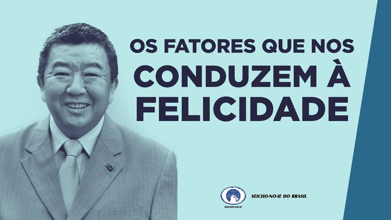 OS FATORES QUE NOS CONDUZEM À FELICIDADE - Estudo do Livro Preceitos de Luz