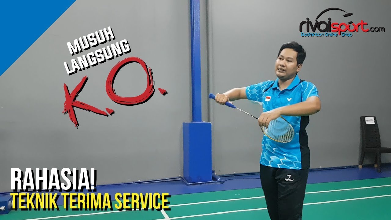 RAHASIA! Teknik Terima Service, Musuh Langsung K.O. - #RIVAISPORT