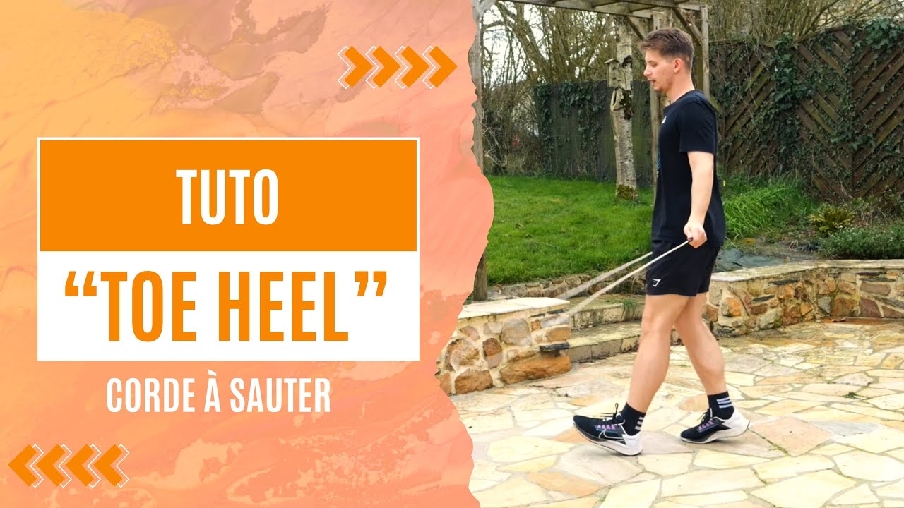 Tuto TOE HEEL - Sauter à la corde comme un boxeur