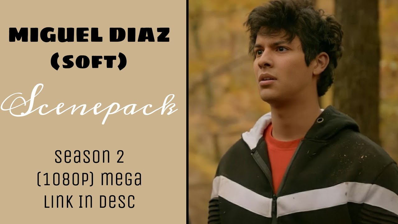 Soft Miguel Diaz Twixtor Scenepack (MEGA LINK)