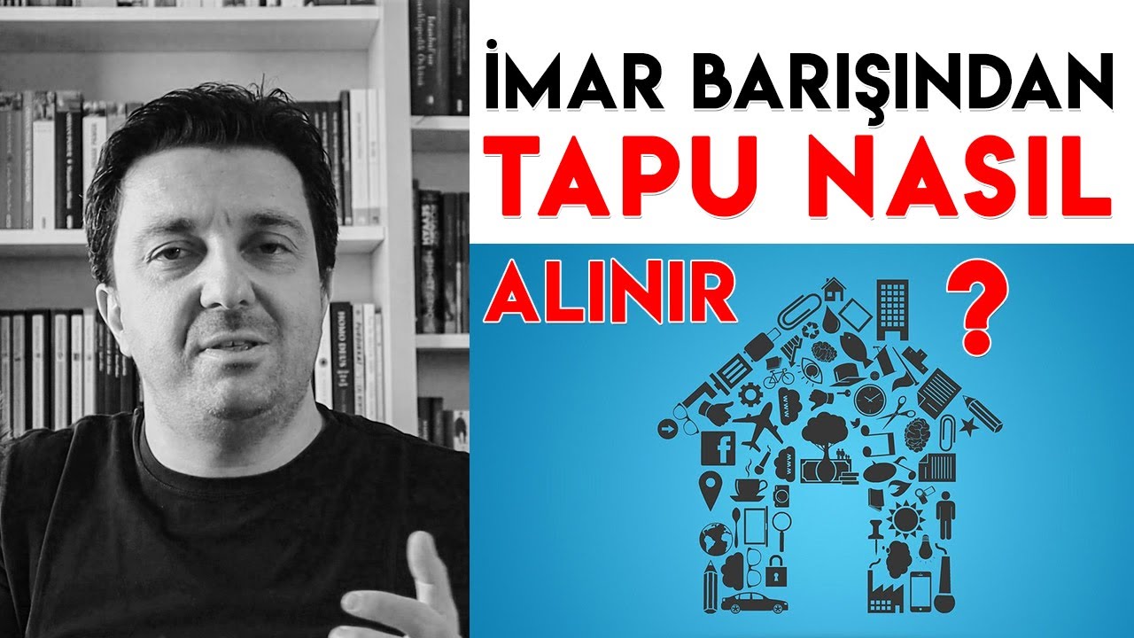 İMAR BARIŞINDAN TAPU Nasıl Alınır ? / Kat Mülkiyetine Geçiş Nasıl Yapılır ? / Yapı Kayıt Belgesi