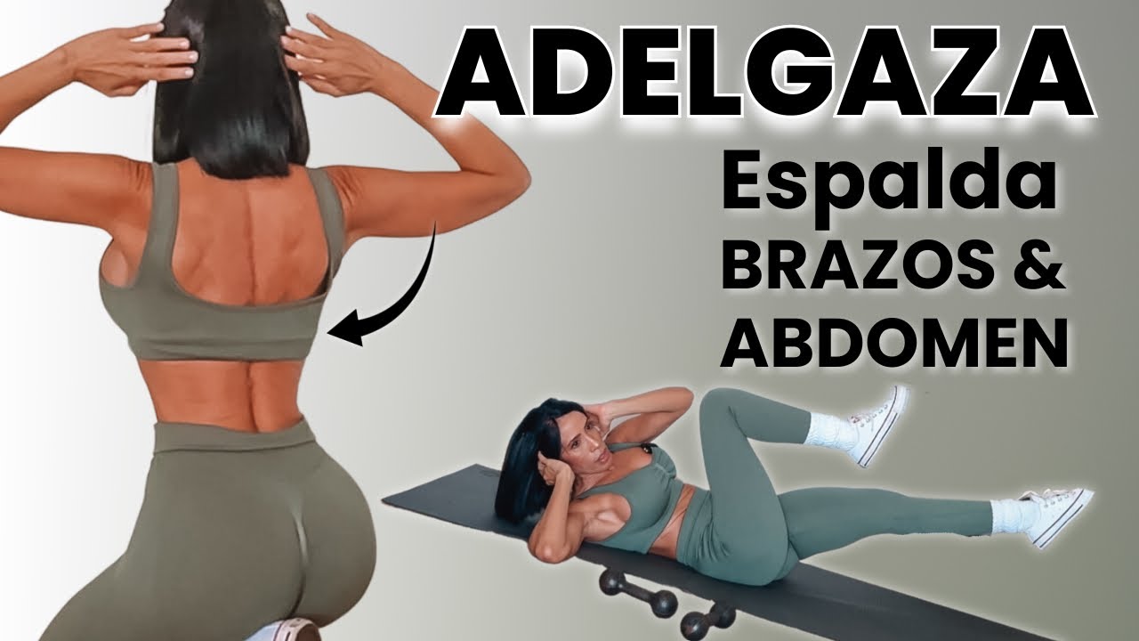 RUTINA TREN SUPERIOR BRAZOS ESPALDA Y ABDOMEN || Adelgaza rollitos rápido - En casa