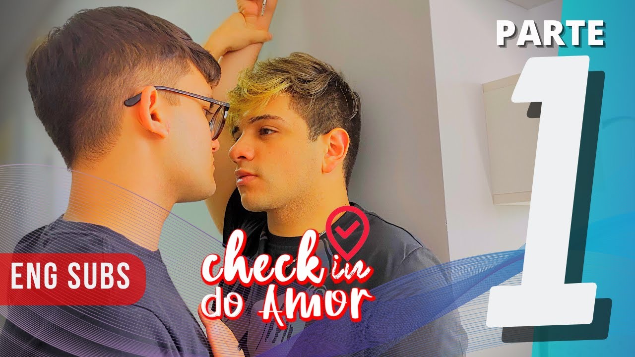 Check In do Amor - Episódio  1  - ENG SUBS  - BL: Boys Love