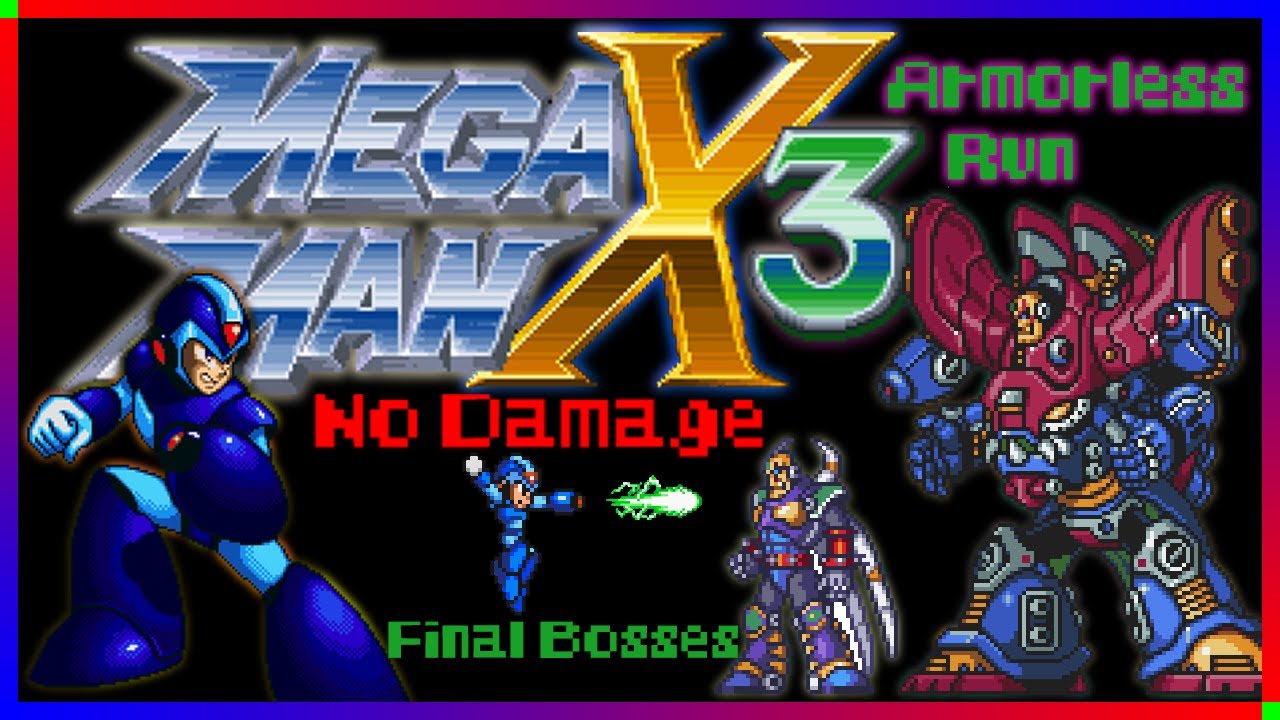 Mega Man X3 - Damage-less Final Bosses (No Armor, No Saber, Buster Only)