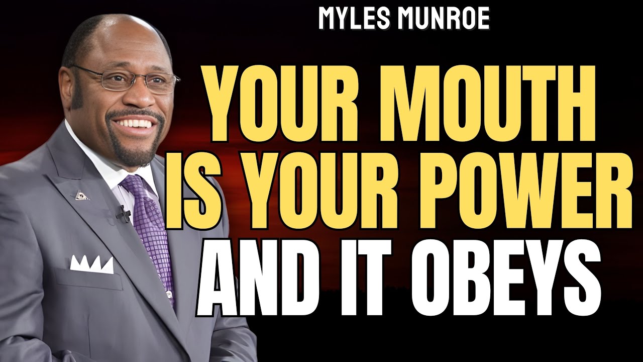 SPEAK Until You SEE: Myles Munroe Reveals the LAW OF WORDS That Shapes Your Destiny