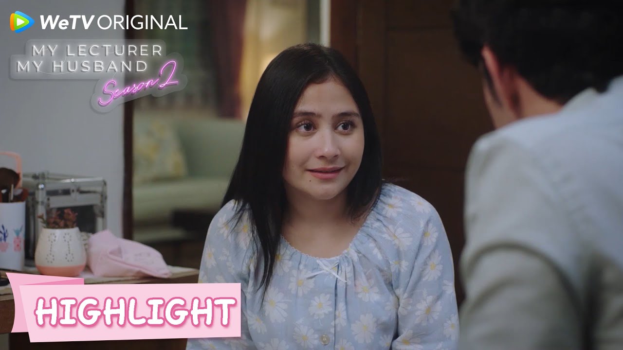 Highlight EP06 Perbedaan pendapat antara Arya dan Inggit | My Lecturer My Husband S2 | WeTV Original
