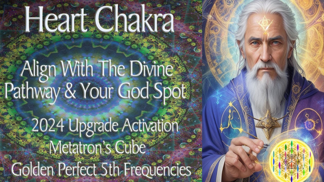 Metatron's Cube Heart Chakra Activation & Alignment To Your God Spot & Access to Divine Pathway