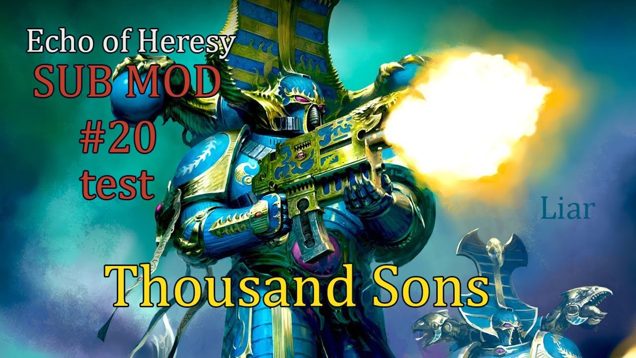 Dawn of War Echo of Heresy SUB MOD ► Тысяча колдунов #20