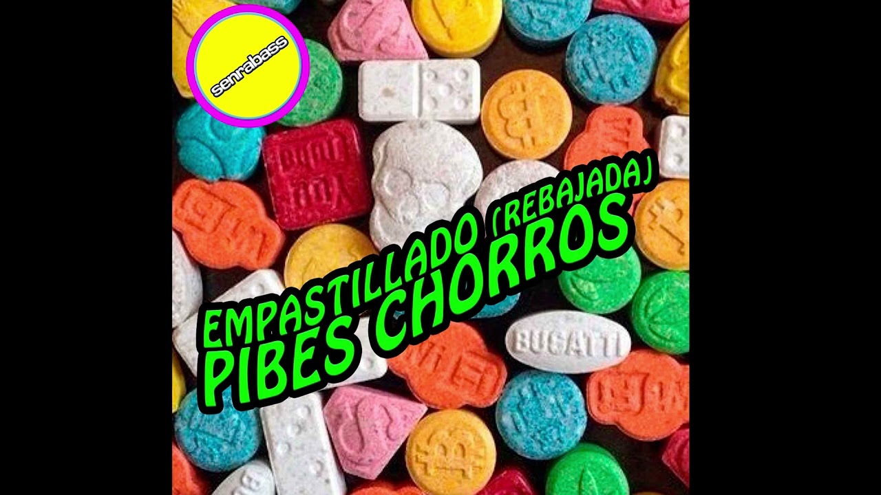 PIBES CHORROS - EMPASTILLADO (REBAJADA)