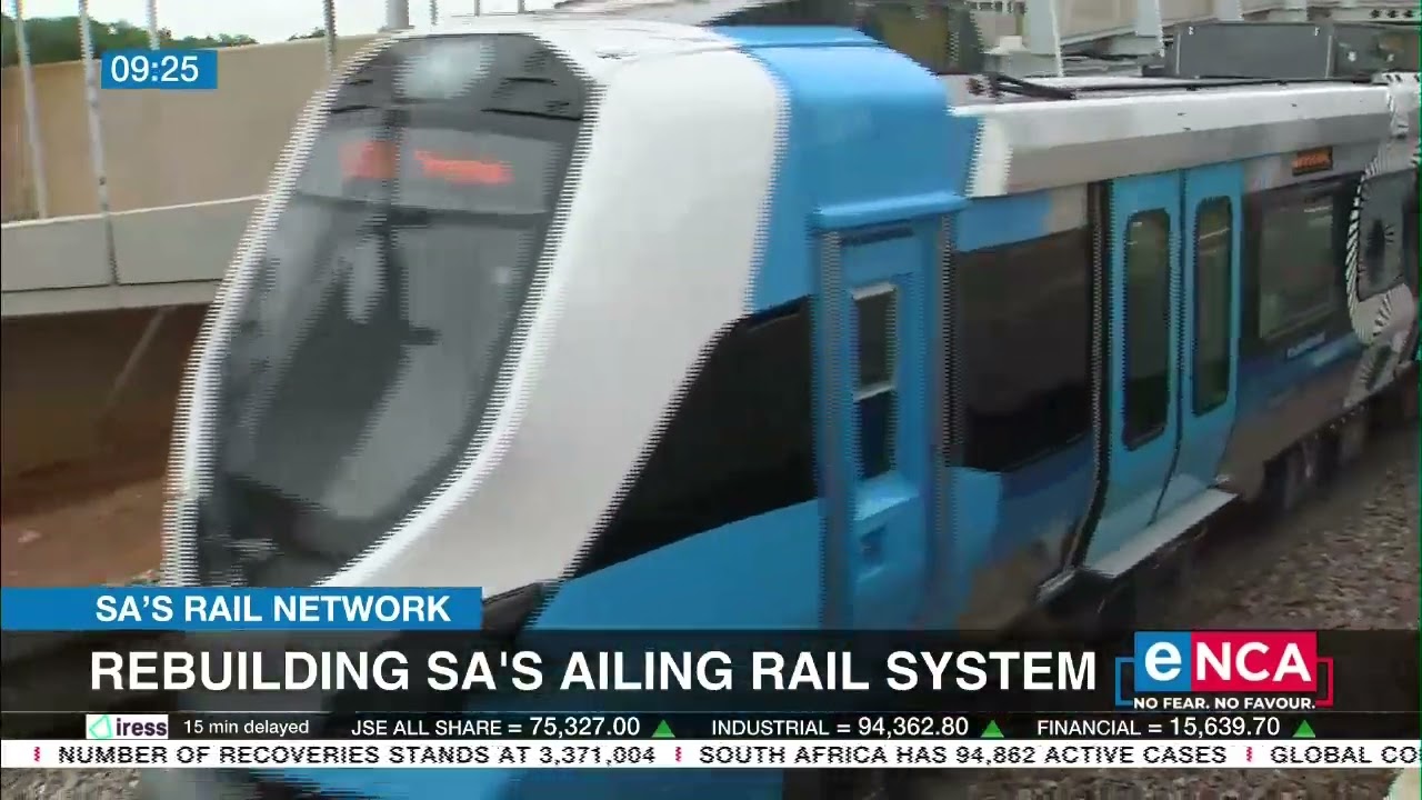 Rebuilding SA's ailing rail system
