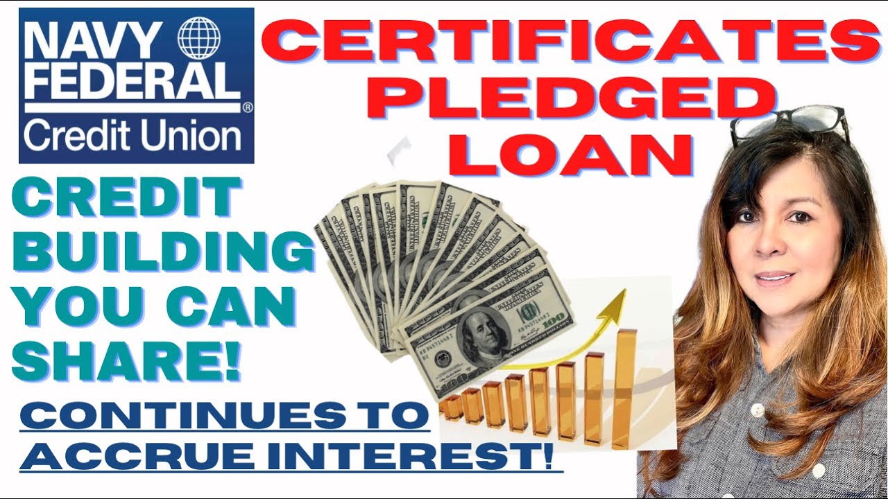 NAVY FEDERAL Certificate PLEDGED LOAN: Up to 100,000! CREDIT HACK You Can Share! #pledgeloan #NFCU