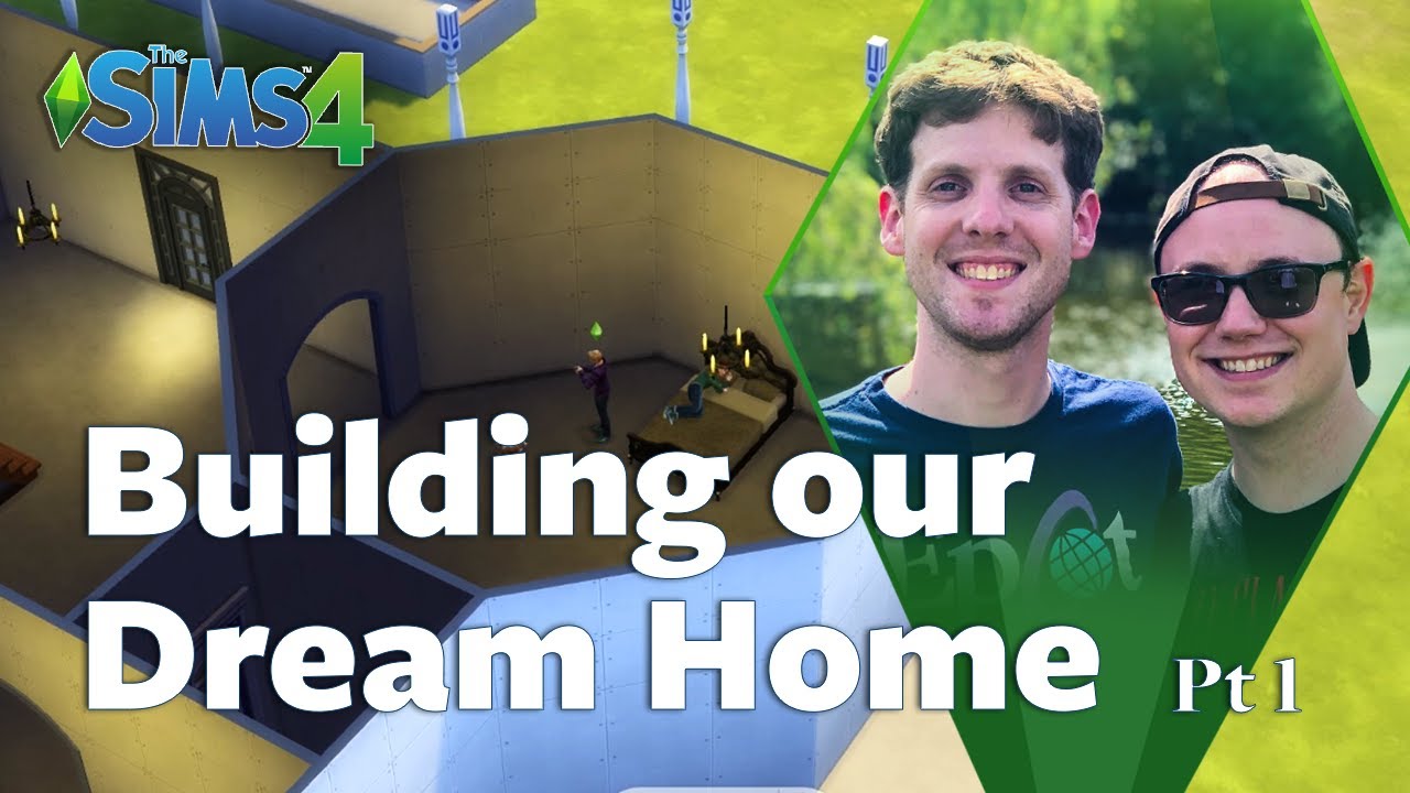 Building our Dream Home in The Sims 4