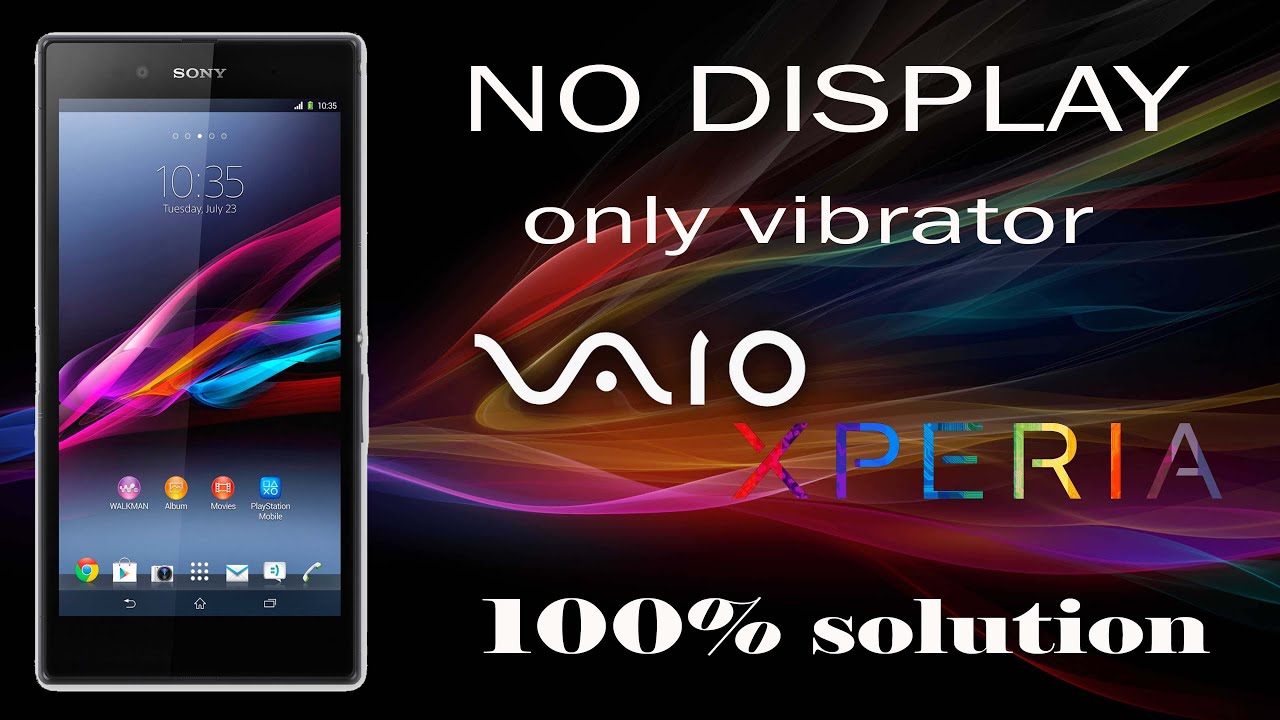 SONY XPERIA NO DISPLAY LIGHT VIBRATE ONLY SOLUTION 100% TESTED