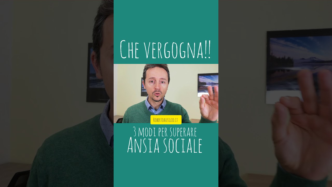 Vergogna! Come superare l'ansia sociale in 3 mosse