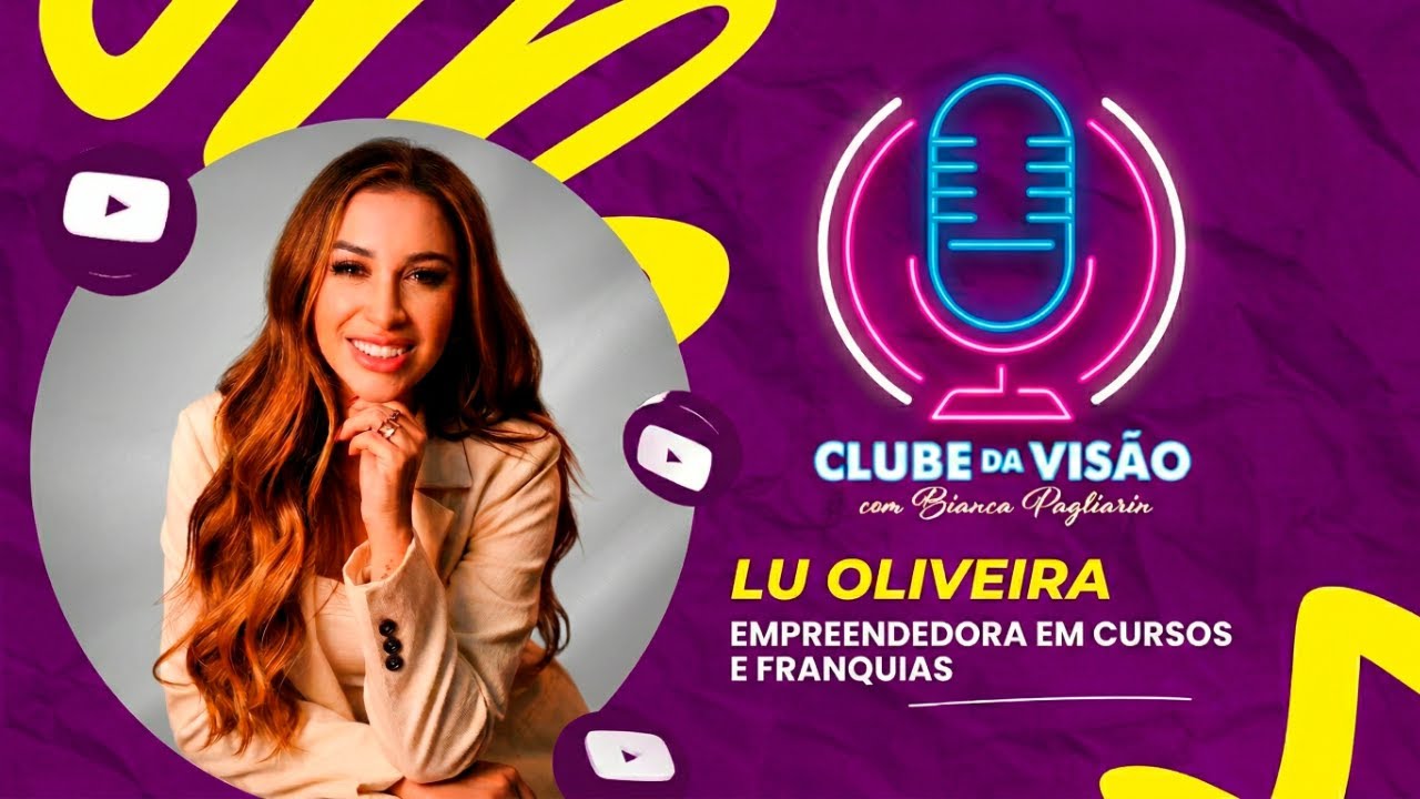 Clube da Visão com Bianca Pagliarin recebe Lu Oliveira na Rádio Feliz FM