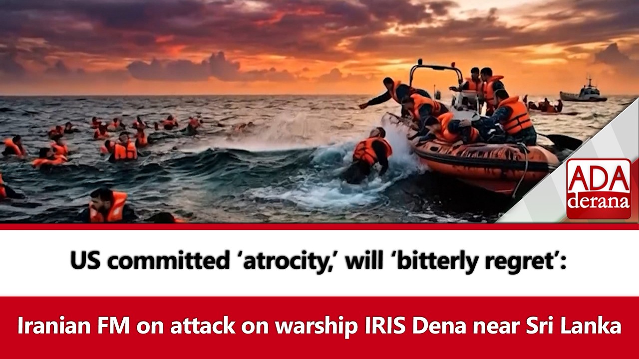 US committed ‘atrocity,’ will ‘bitterly regret’:   Iranian FM on attack on warship near Sri Lanka