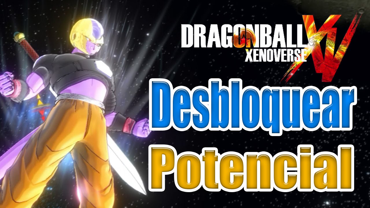 DESBLOQUEAR POTENCIAL EL PODER INFINITO | DRAGON BALL XENOVERSE