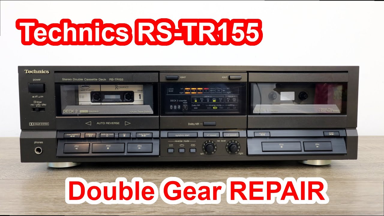 Technics RS TR155 double gear repair