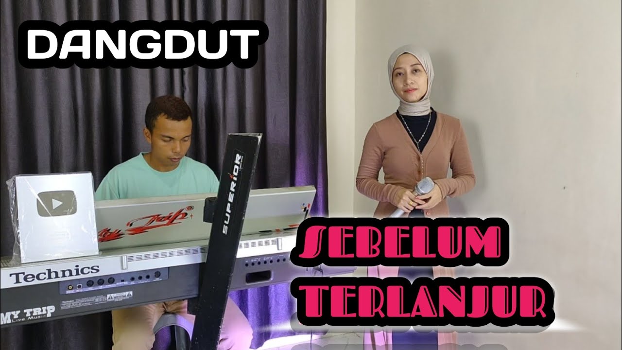 SEBELUM TERLANJUR COVER || SUCI AGUSTIN FEAT MY TRIP MUSIK || LAGU DANGDUT POPULER 