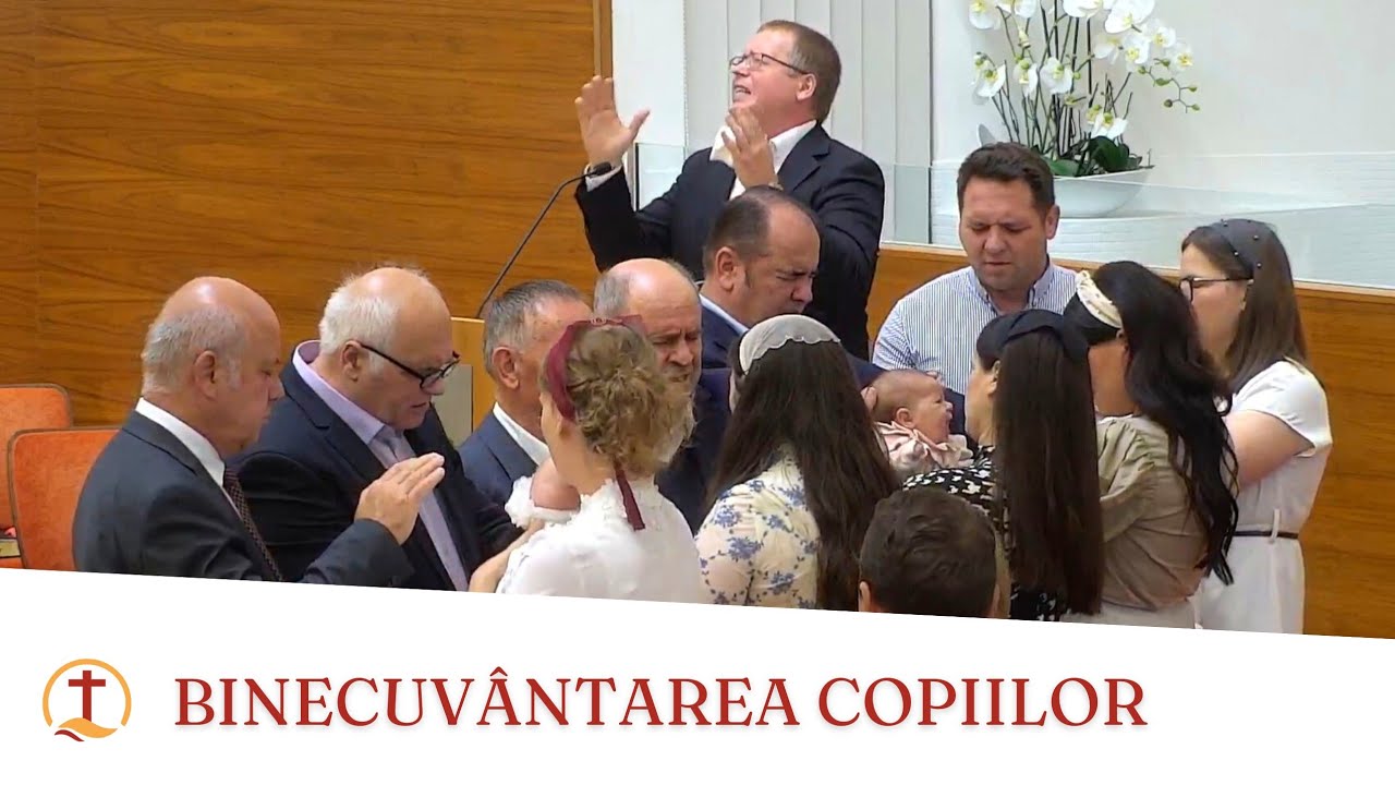 Binecuvântarea copiilor - Duminică dimineața | 18.09.2022