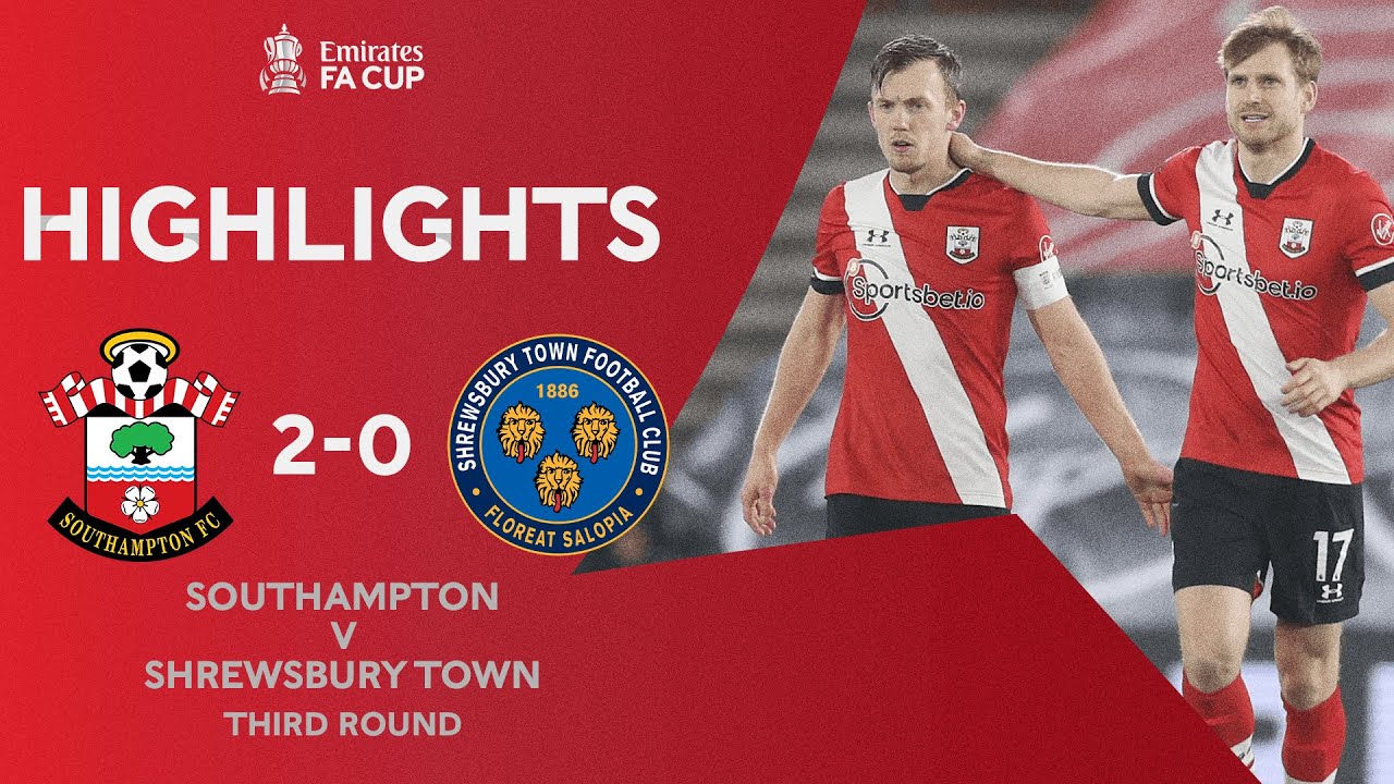 Ward-Prowse Free-Kick Secures Win | Southampton 2-0 Shrewsbury Town | Emirates FA Cup 2020-21