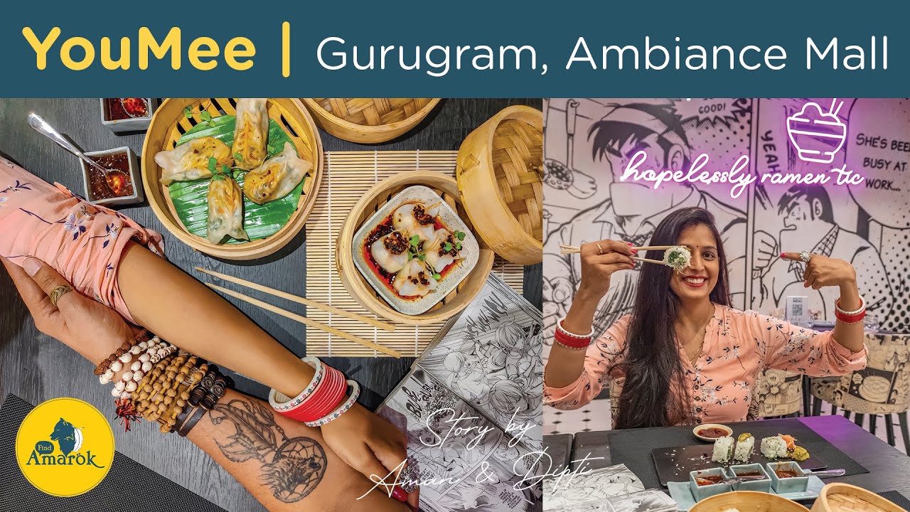 YouMee - Pan Asian Restaurant | Ambiance Mall, Gurugram | #FindAmarok