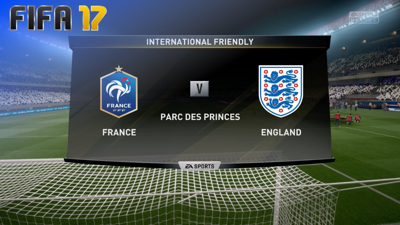 FIFA 17 - France vs. England @ Parc des Princes