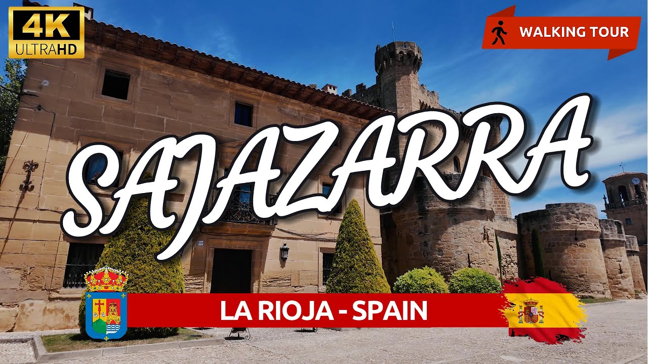 SAJAZARRA 4K 🇪🇸 WALKING TOUR🚶‍♂️🍷 La Rioja SPAIN☀️