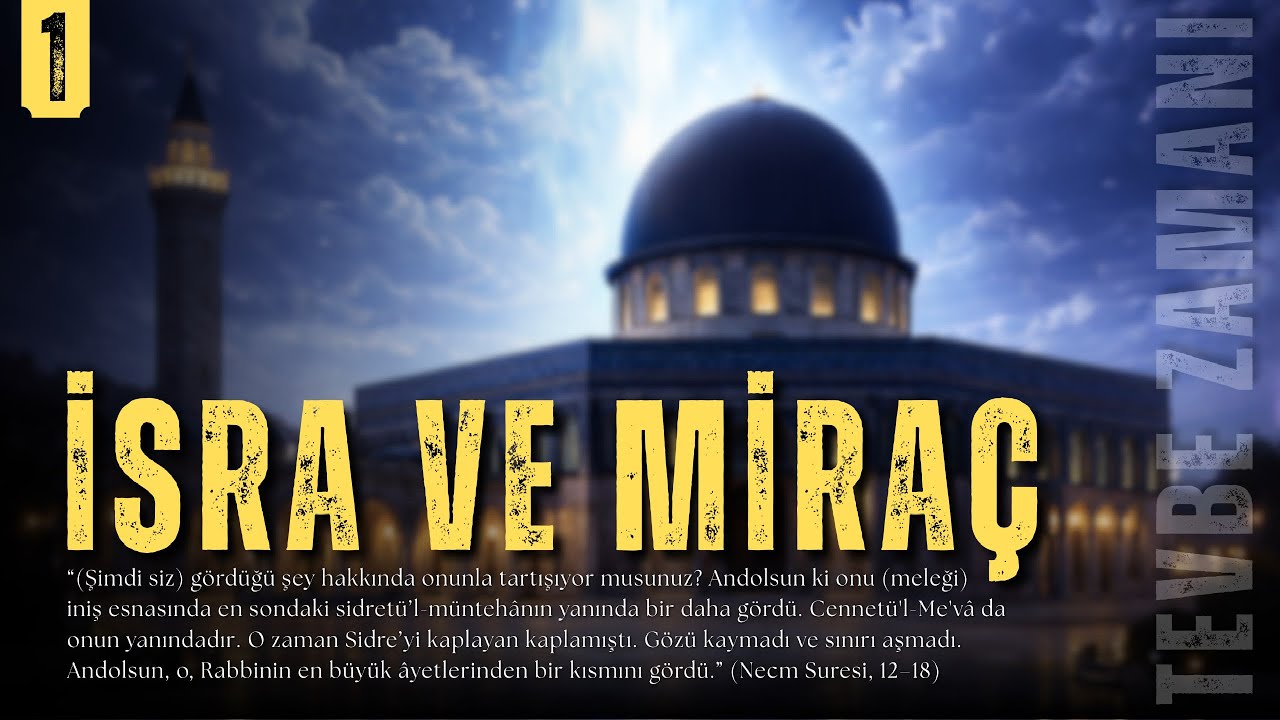 İsra ve Miraç Hadisesi