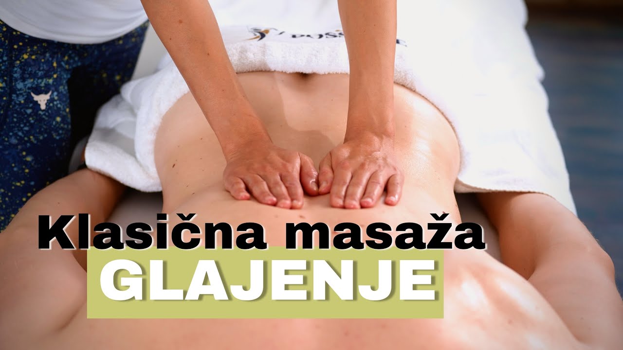 Klasična masaža- Hrbet - Priprava in površinsko glajenje - Center POSSIBLE
