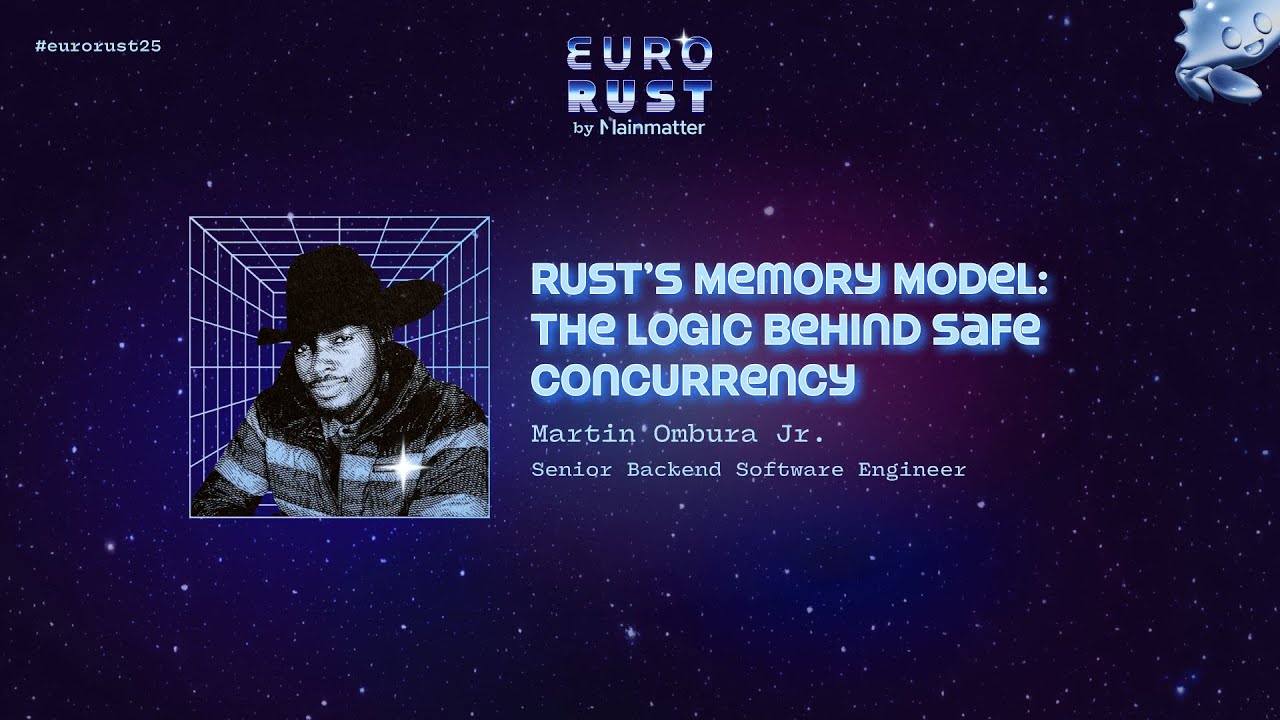 Атомаризованная модель памяти Rust: логика безопасного параллелизма — Мартин Омбура-младший | Eur...