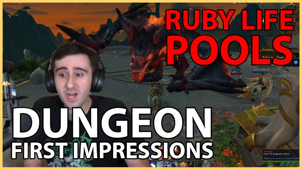Ruby Life Pools: Dragonflight Dungeon First Impressions