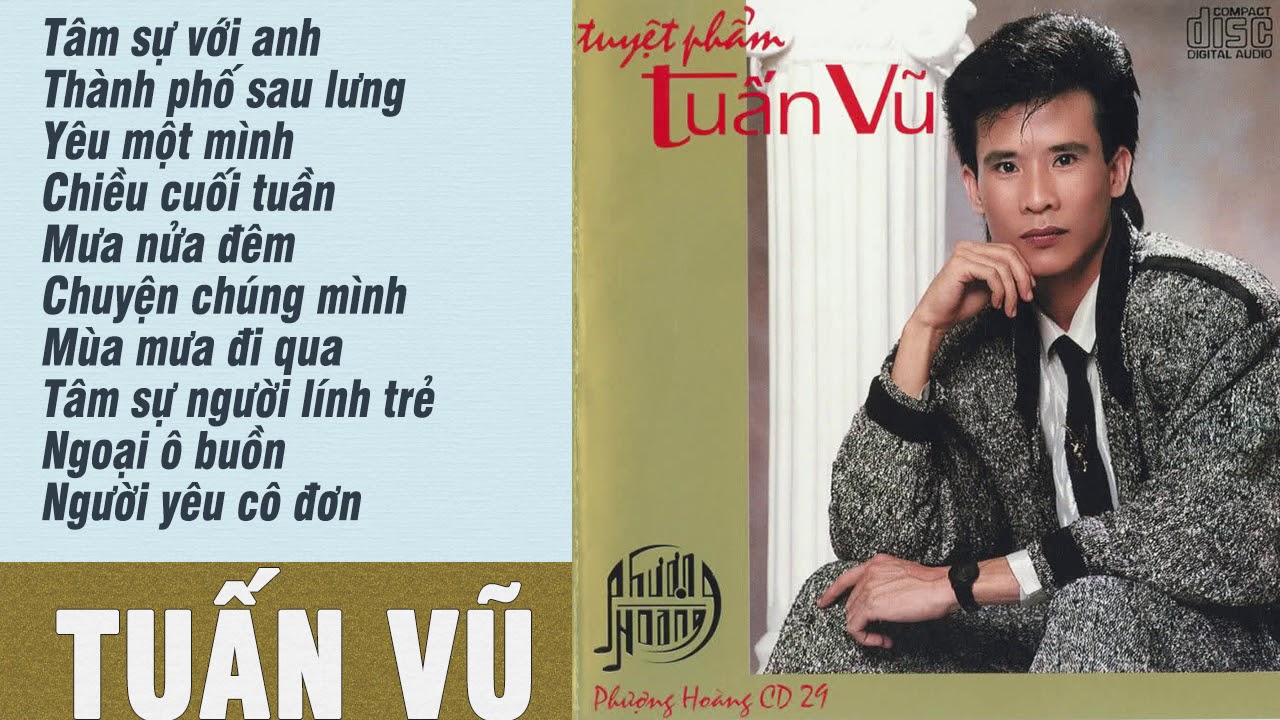 TUẤN VŨ | NHỮNG BÀI HÁT HAY NHẤT CỦA DANH CA TUẤN VŨ KHIẾN NGƯỜI NGHE BÀNG HOÀNG VÌ NÓ QUÁ HAY