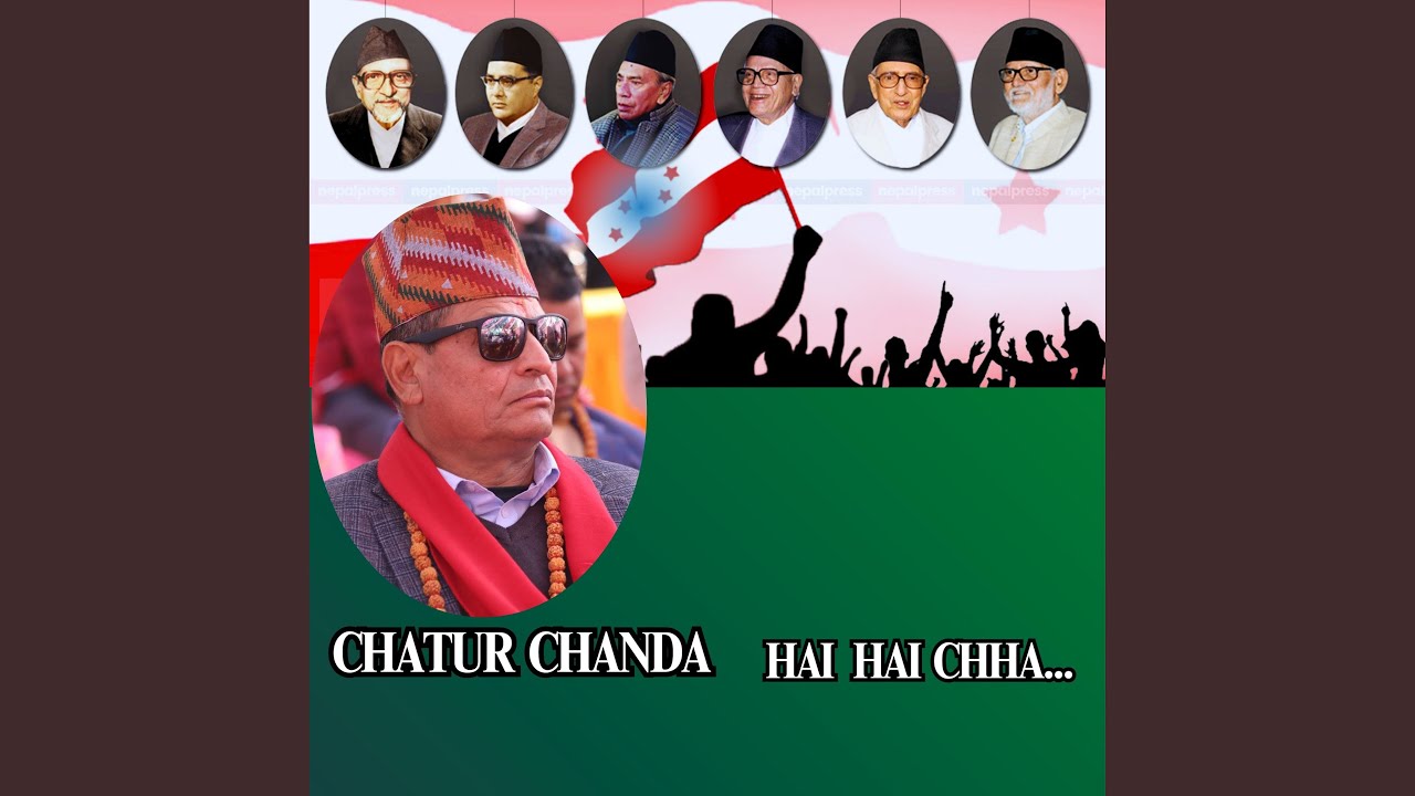 CHATUR CHAND HAI HAI CHHA