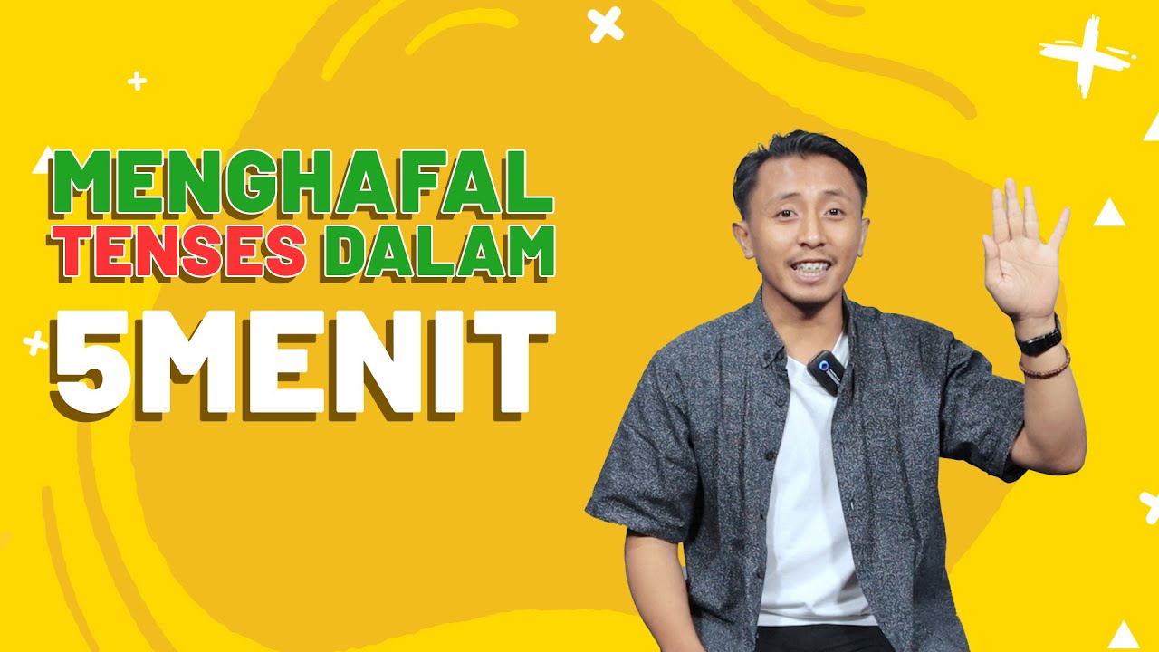 NGGAK PERLU LAMA-LAMA BUAT NGAFALIN TENSES BAHASA INGGRIS! CUKUP 5 MENIT!!!