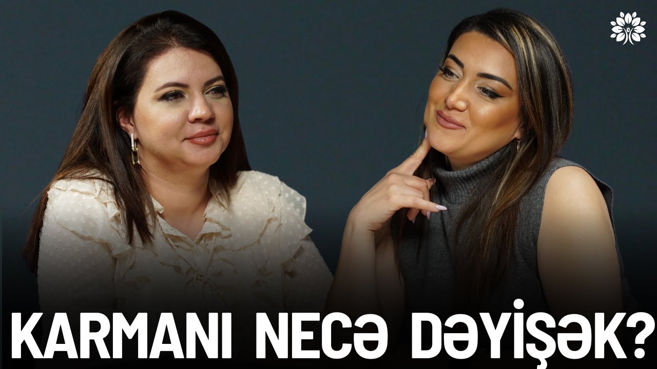 Ruhunuz sizə nə demək istəyir? Karmanın sirrini açırıq!| Kəmalə Poladova | Sağlam Həyat