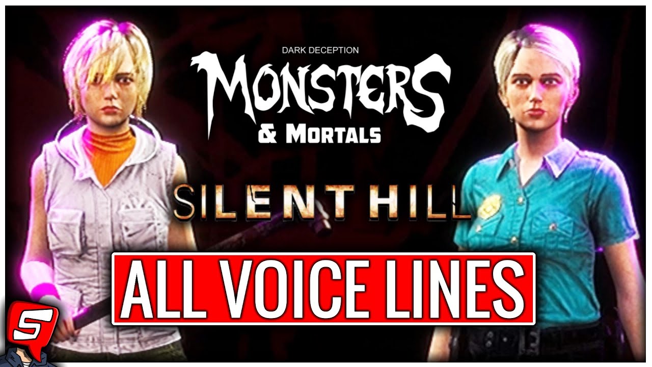 All Cybil & Heathers Voice Lines | Dark Deception Monsters & Mortals Silent Hill DLC