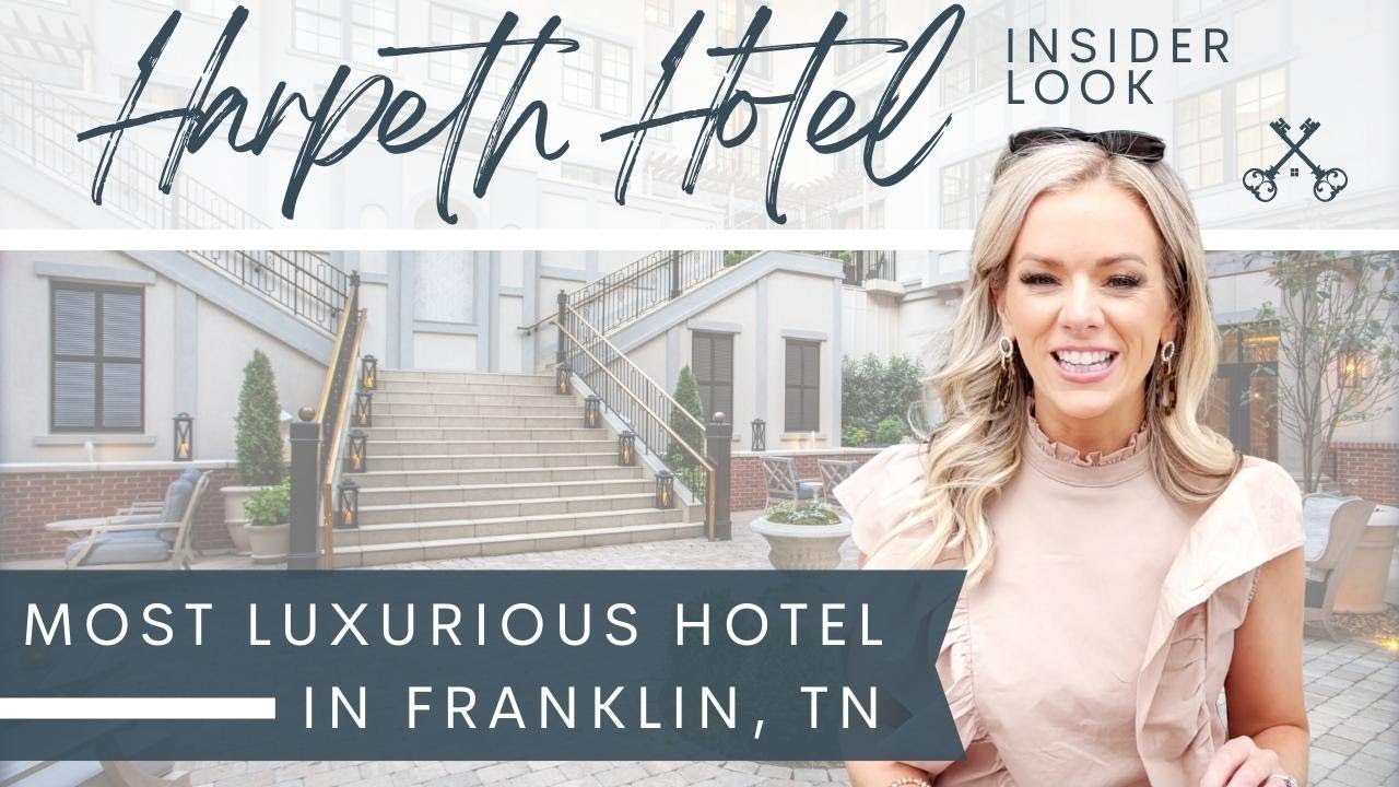 Inside Franklin's Most Luxury Hotel | Harpeth Hotel Tour - Franklin, TN