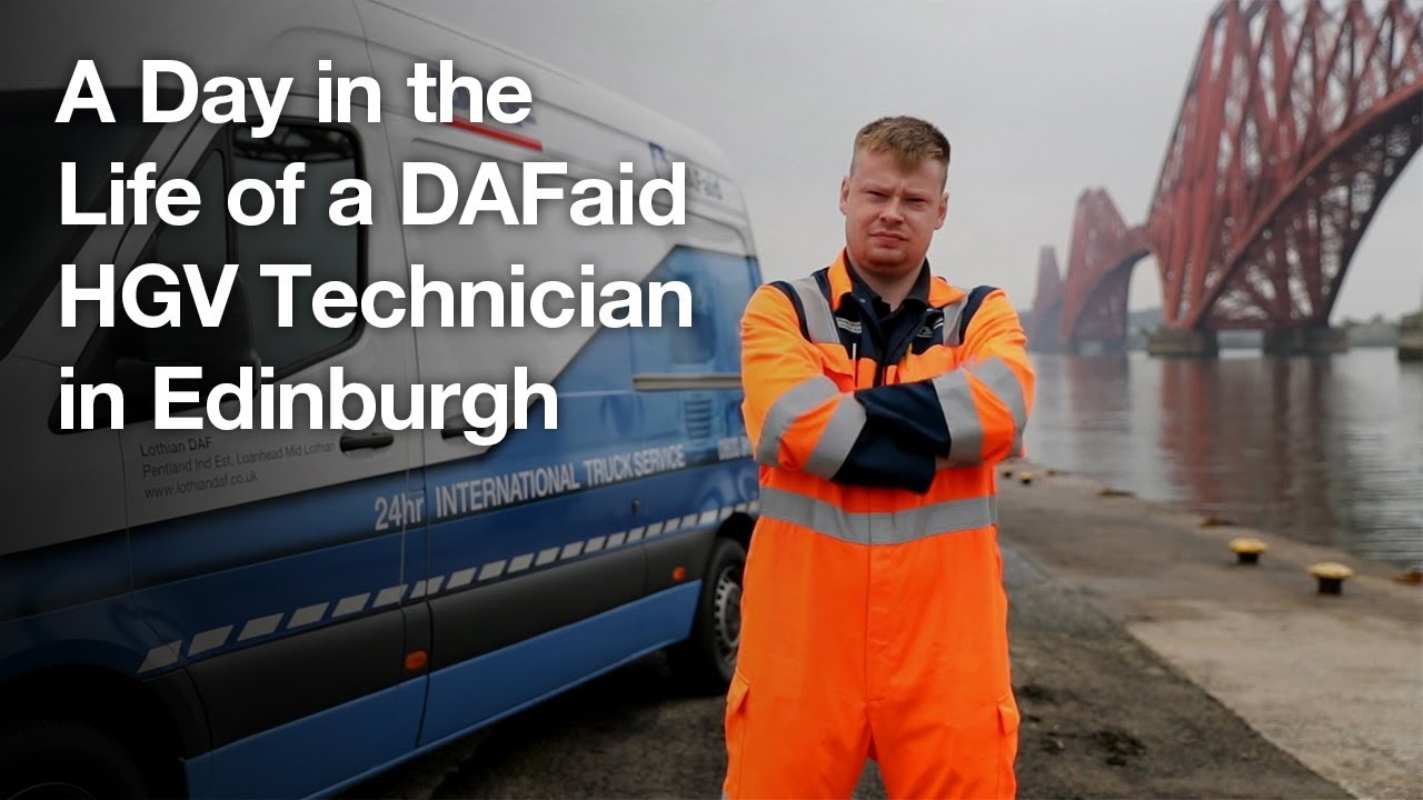 A Day in the Life of a DAFaid HGV Technician in Edinburgh | DAFaid 50