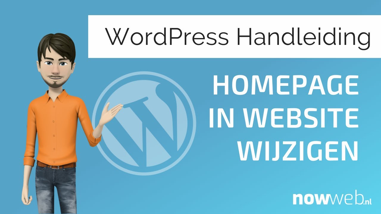 Homepage wijzigen - Wordpress handleiding