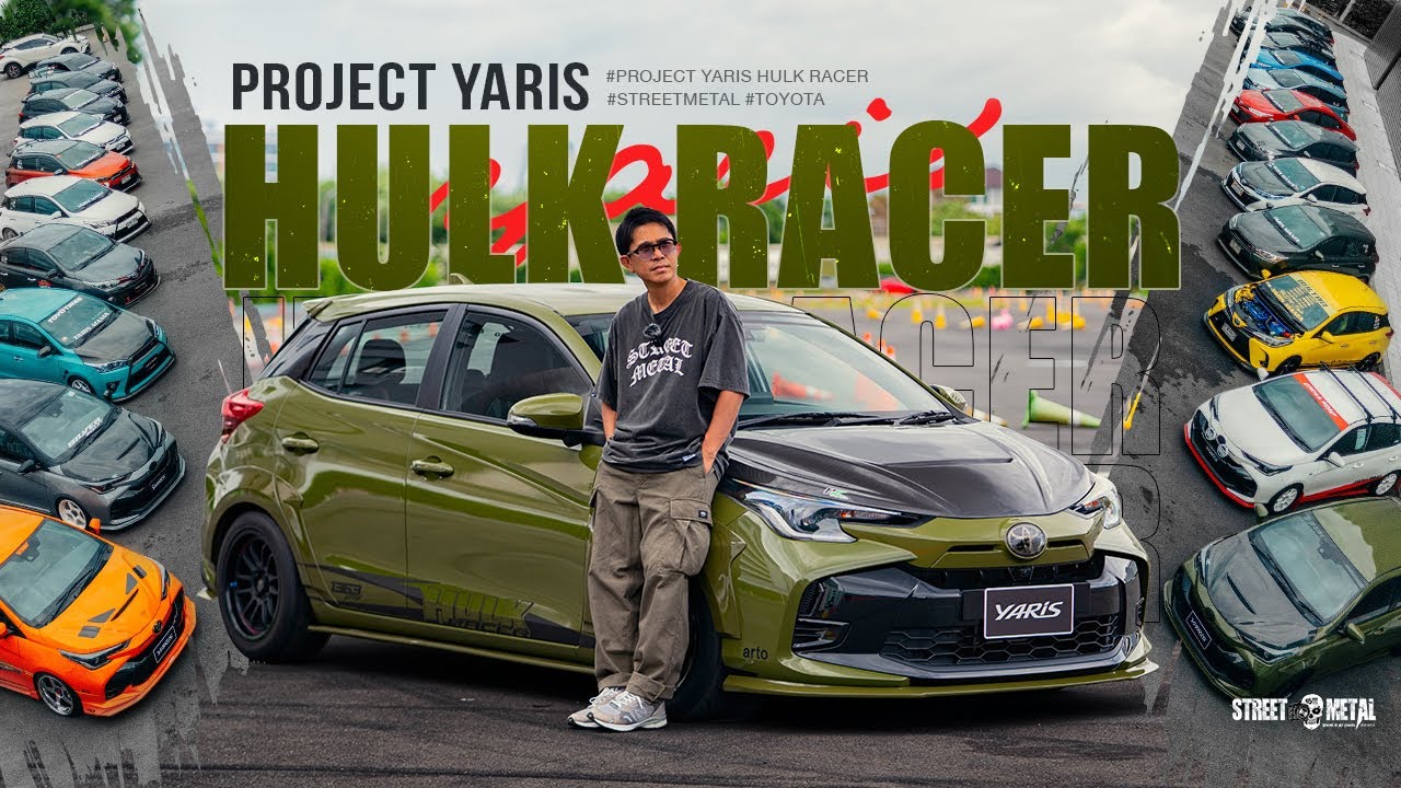 เปิดตัว Project Yaris Hulk racer