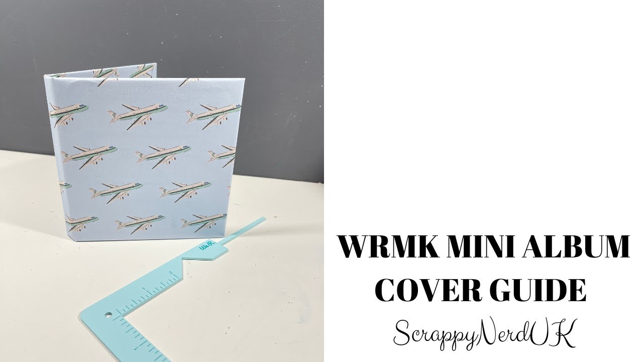 WE R MEMORY KEEPERS BOOK COVER GUIDE REVIEW | QUICKEST MINI ALBUM?? | SCRAPPYNERDUK