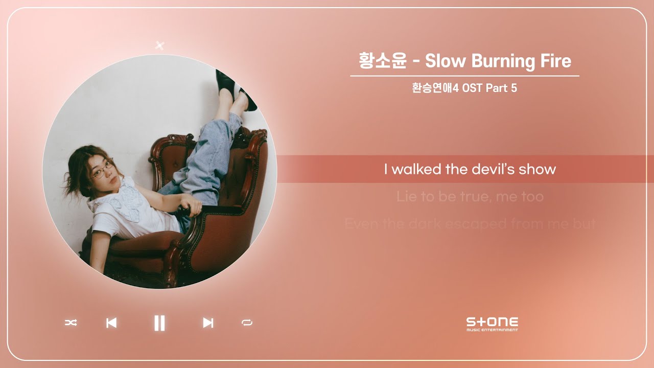 황소윤 - Slow Burning Fire (환승연애4 OST Part 5) (1 HOUR LOOP)｜Stone Music Playlist