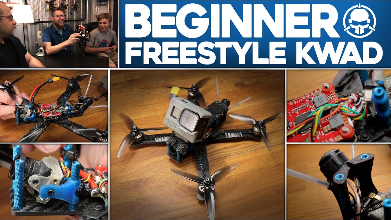 Beginner FPV Freestyle Kwad - From the ground up!